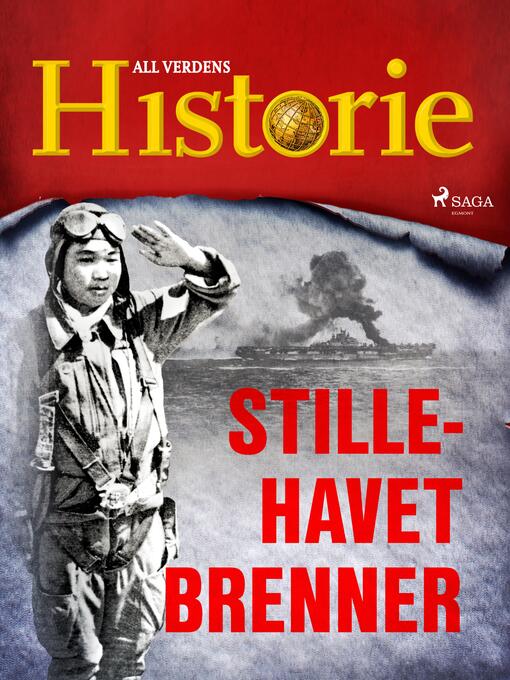 Title details for Stillehavet brenner by All Verdens Historie - Available